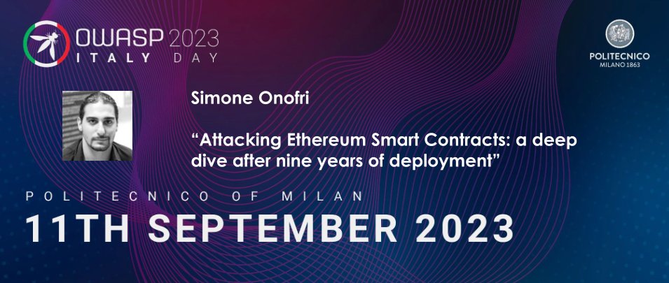 📢 The Agenda for OWASP Italy Day 2023 is now live!

Simone Onofri will delve deep into the world of Ethereum Smart Contracts and shine a light on the most prevalent vulnerabilities they face. 

Registration (the conference is free but seats are limited):
lnkd.in/diKsEYVb