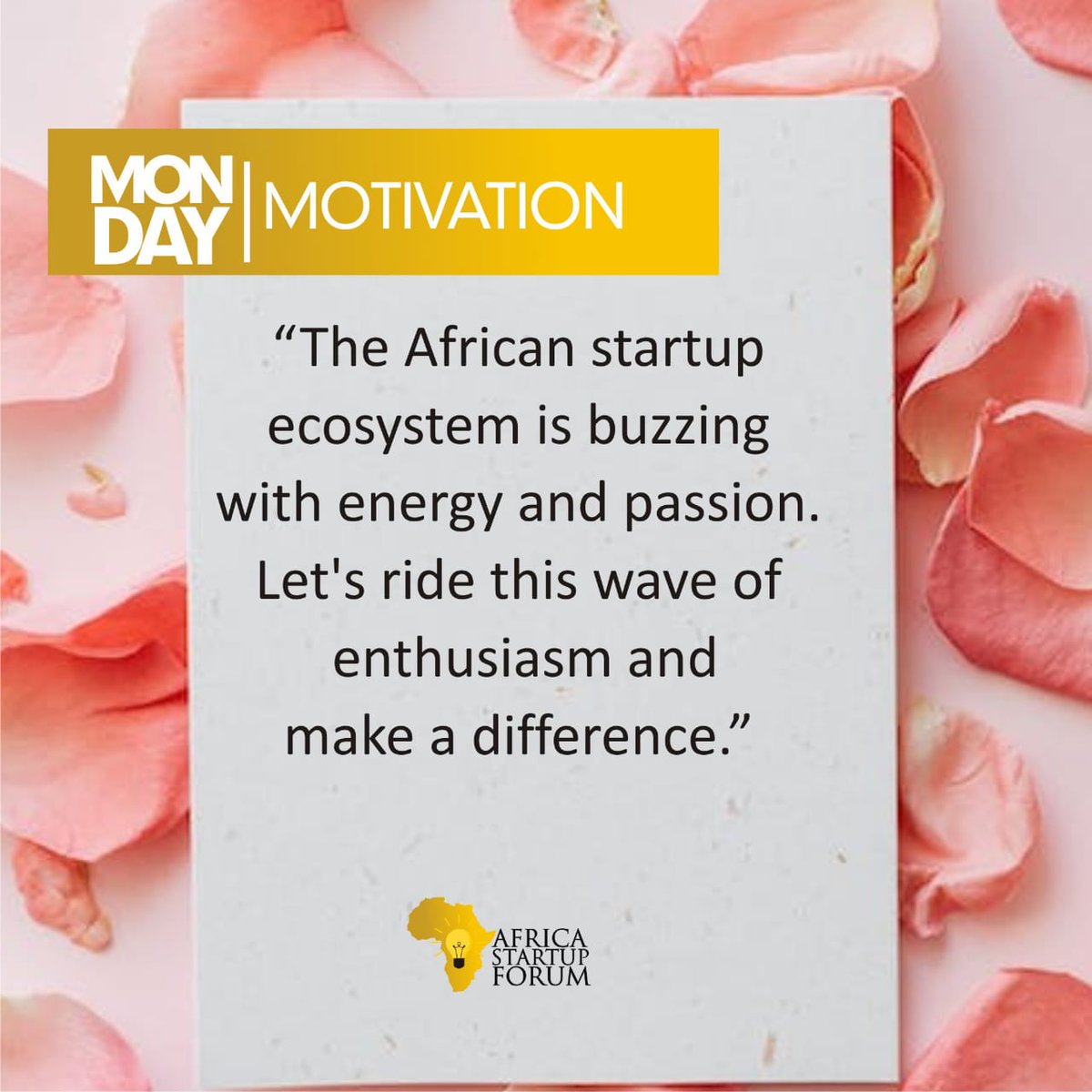 afristartup's tweet photo. #mondaymotivation 

"Tye Africa startup ecosystem is buzzing with energy and passion.
Let's ride this wave of enthusiasm and make a difference"
#africastartupforum https://t.co/qeV5FjsXtt