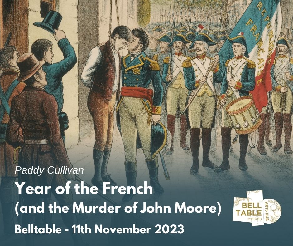 **SHOW ANNOUNCMENT** Paddy Cullivan is back with Year of the French (and the Murder of John Moore) on Saturday 11th November, 8pm Tickets are on sale now! bit.ly/43QuQPo #Belltable #Theatre #YearOfTheFrench #Limerick @paddycullivan