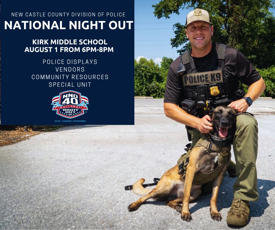 Tomorrow Night! National Night Out with NCCPD Kirk Middle School 6PM - 8PM #NationalNightOut #nccpd #nccde #netde #Delaware #CommunityEngagement #Police