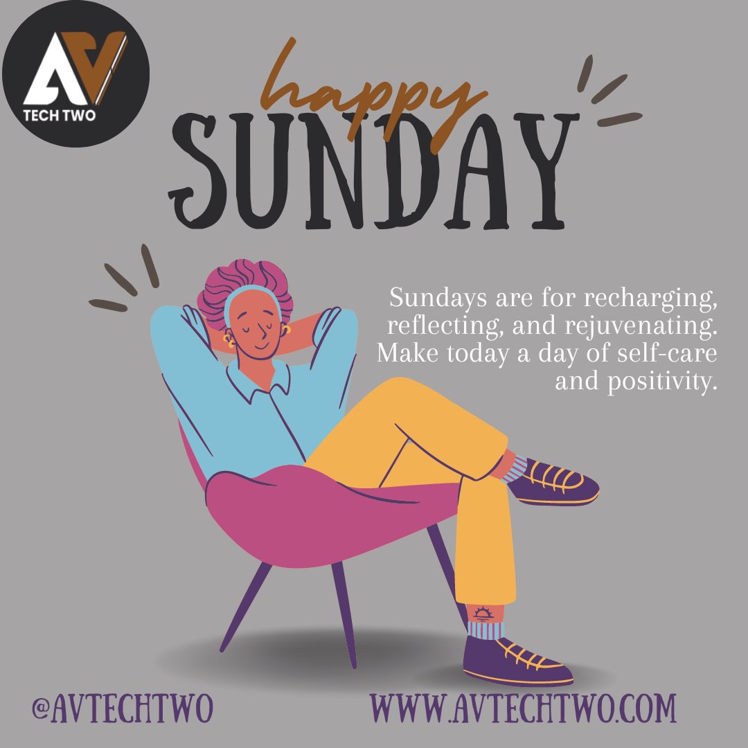AVTechtwo's tweet photo. Sundays are for recharging, reflecting, and rejuvenating. Make today a day of self-care and positivity. 🌞✨ #SundayVibes #SelfCareSunday #Recharge #Reflect #PositiveVibes #avtechtwo https://t.co/DINvHGxGDR
