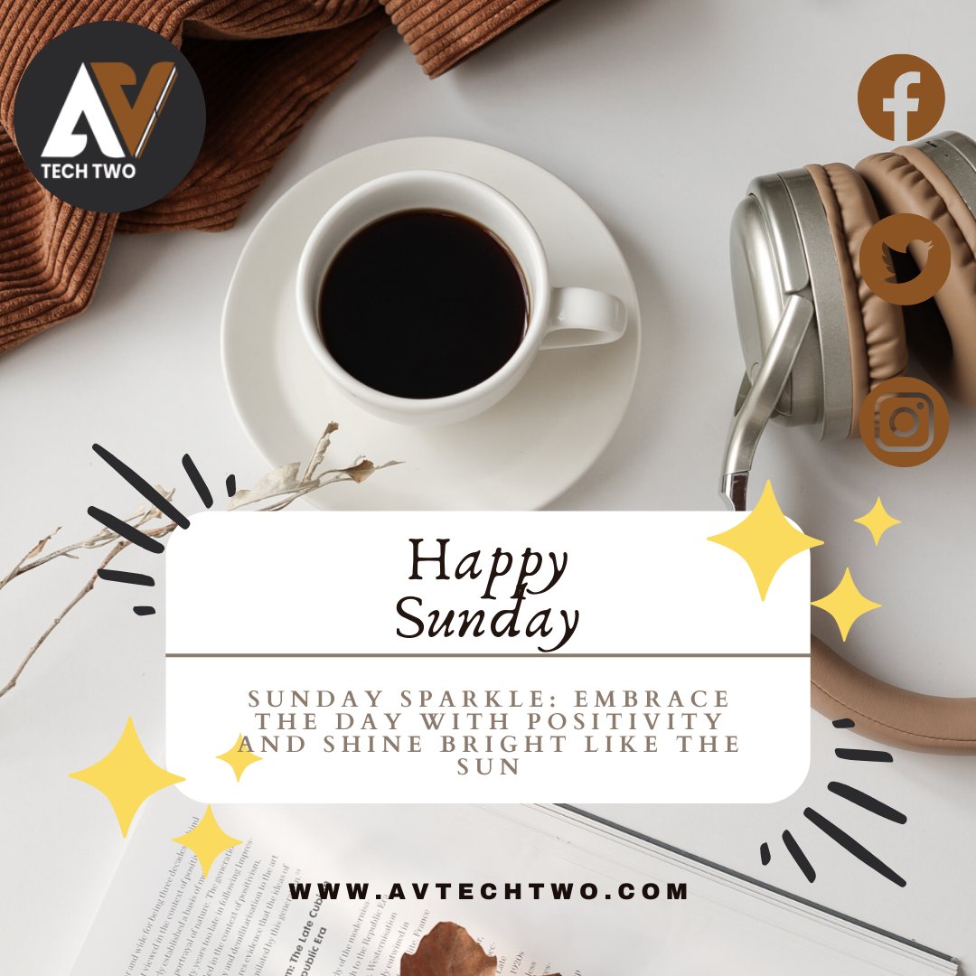 AVTechtwo's tweet photo. Sunday Sparkle: Embrace the Day with Positivity and Shine Bright like the Sun. 🌞✨ #SundaySparkle #Positivity #ShineBright #WeekendVibes #avtechtwo https://t.co/tosJcPpt79
