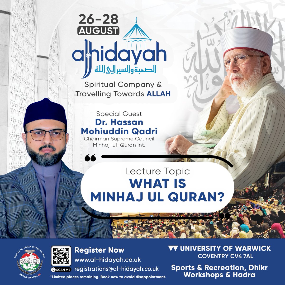 Al Hidayah 2023
Dr Hassan Mohiuddin Qadri (Chairman Supreme Council MQI Int.) will be a guest speaker at Al Hidayah 2023. Dr Hassan will deliver lecture on “What is Minhaj-ul-Quran?
Visit al-hidayah.co.uk to book your place. 
#AlHidayah2023