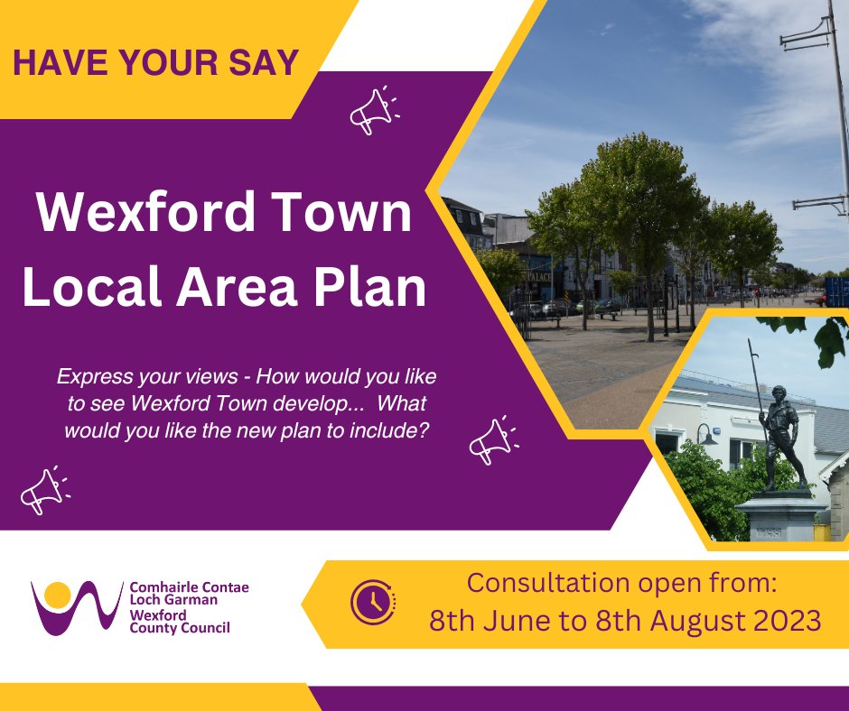 🟣🟡Calling all Wexford Folk!!! Have your say! We are preparing a new Local Area Plan for Wexford Town, and we want to hear your views and ideas. Consultation closing date is 8/08/23 For more information & to submit your suggestions/observations go to: consult.wexfordcoco.ie