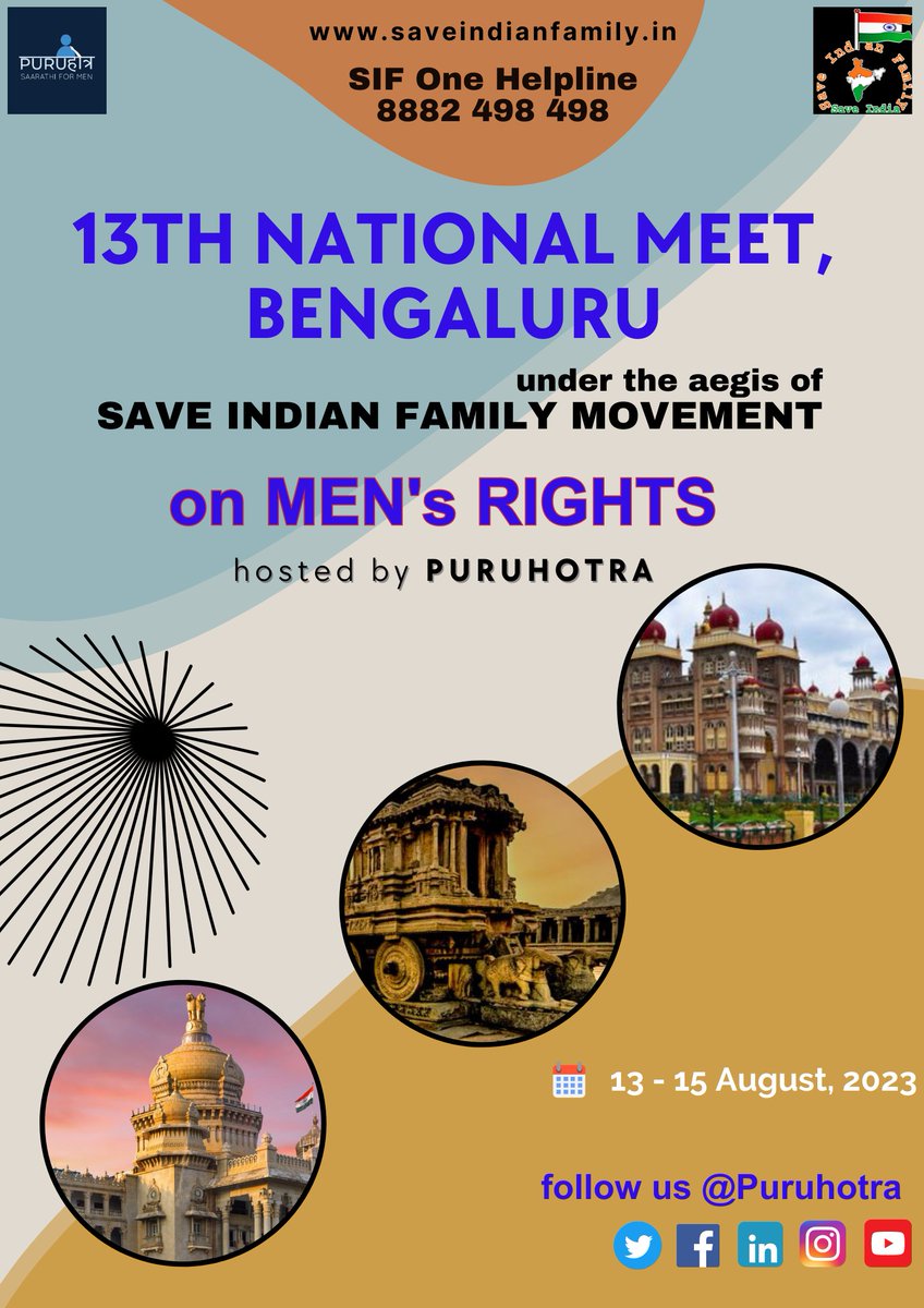 What --> #13thSIFNationalMeet 
Where --> #NammaBengaluru
When --> 13-15 August
Why --> to discuss #MensRights, #MensWelfare and #MensHealth

#MensRightsRHumanRights
#SIFNationalMeet