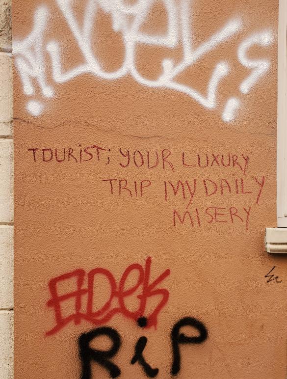 'Tourist, your luxury trip, my daily misery' Seen in Istanbul, Turkey