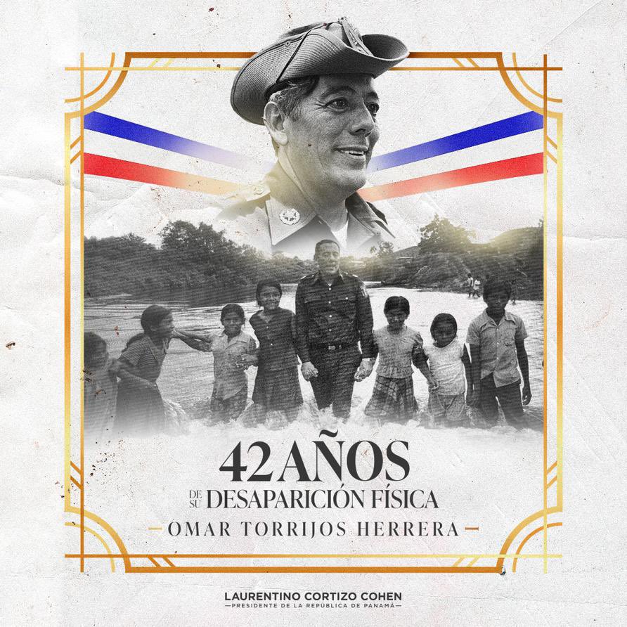 NitoCortizo's tweet photo. Hace 42 años, el General Omar Torrijos Herrera partió físicamente, pero su legado sigue vivo en la memoria colectiva de los panameños. Su ejemplo nos guía, inspira nuestras acciones y sueños, recordándonos que la unidad es clave para superar los desafíos más grandes. 🇵🇦 https://t.co/sr5rabgZRL