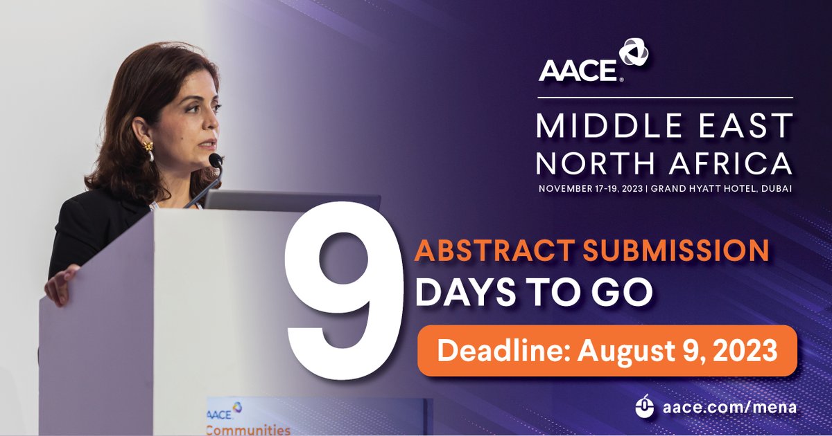 Tick-tock, the countdown has begun! ✨✨ The abstract submission deadline is inching closer with just 9 days to go!  This is your chance to shine at the upcoming #AACEMENA2023 congress! Abstract submissions closing on August 9, 2023 (18:00 Dubai time +4 GMT)

📣AACE Middle East &amp;