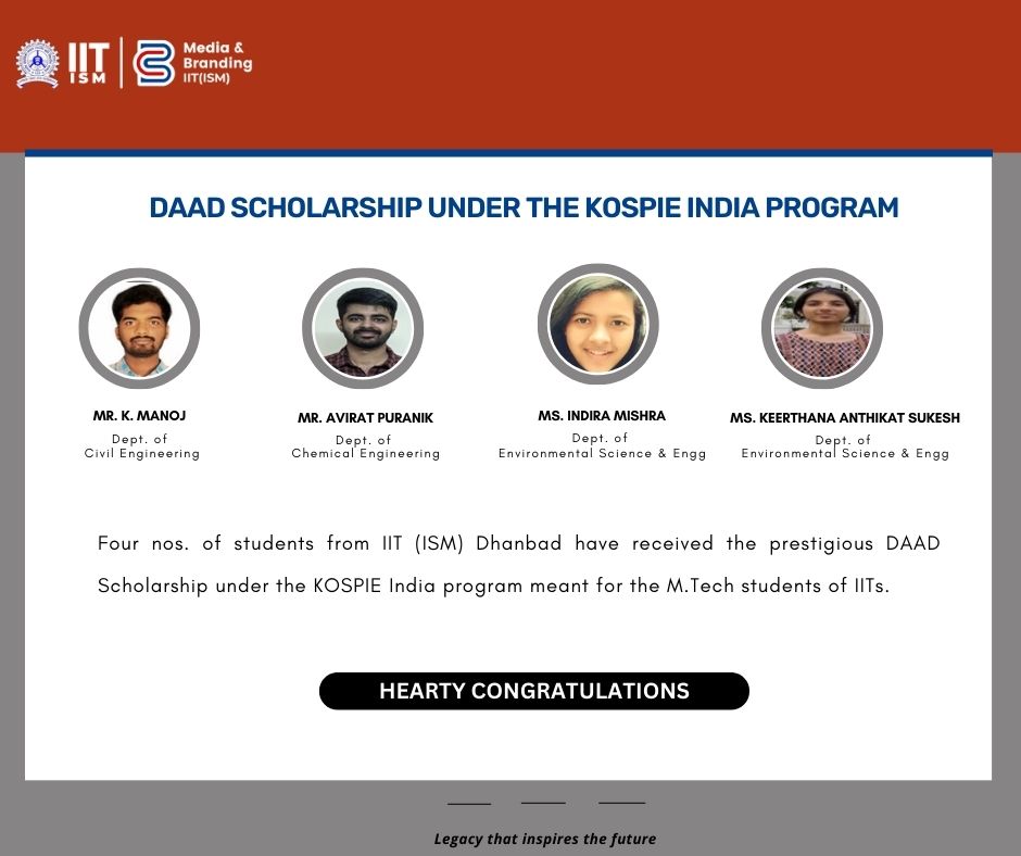 IITISM_DHANBAD's tweet photo. Four nos. of students from IIT (ISM) Dhanbad have received the prestigious DAAD Scholarship under the KOSPIE India program meant for the https://t.co/6MyY6JplvN students of IITs. https://t.co/rtBs95UUbV
