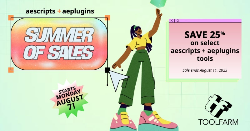toolfarm's tweet image. Coming August 7! Beat the heat &amp;amp; cool down your wallet with incredible discounts during Week 4 of the aescripts+aeplugins Summer of Sales. 

toolfarm.com/news/sale-aesc…

#toolfarm #aescripts #aeplugins #summerofsales #aftereffects #plugins #scripts #sale #customerfavorites