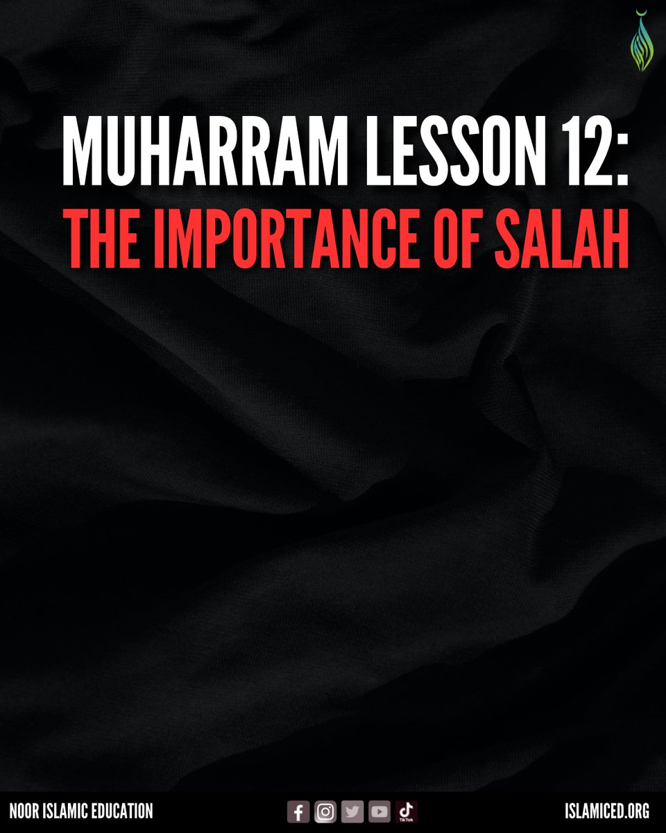 NoorIslamicEd's tweet image. Muharram Lesson 12: The Importance of Salah ⁠
⁠
#MuharramLessons #ImportanceOfSalah #HumbleInPrayer #LegacyOfKarbala #PrioritizeWorship #Muharram2023⁠