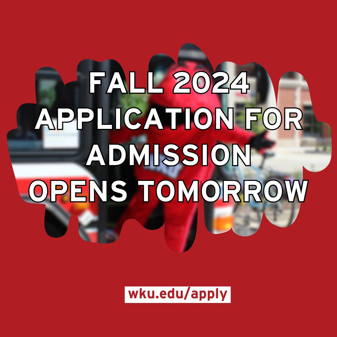 Tomorrow is the big day! Visit wku.edu/apply tomorrow to complete the fall 2024 application for admission. #WKUBound #ClimbWithUs