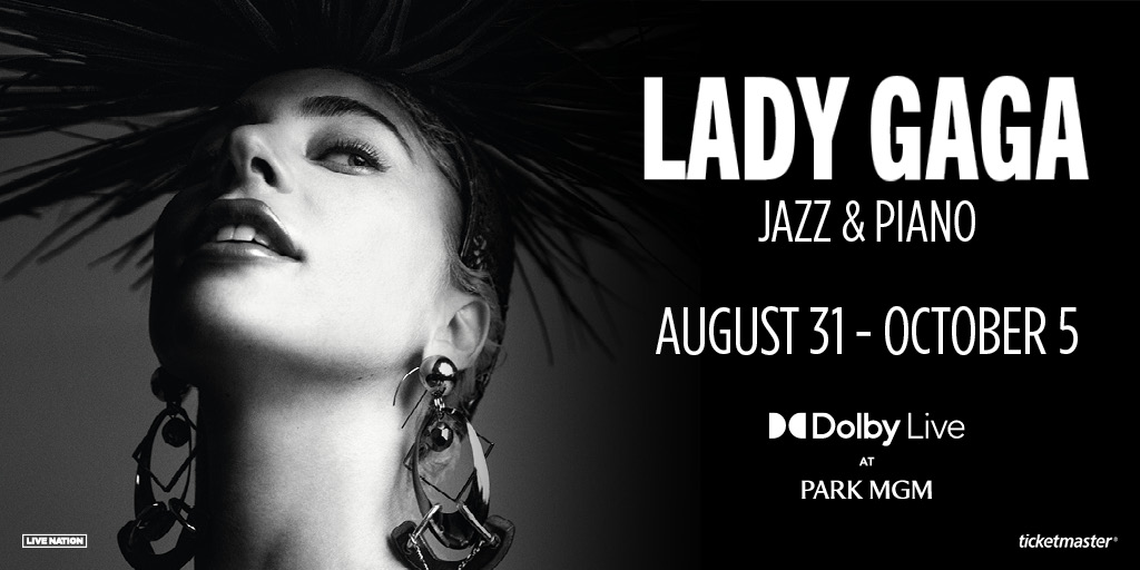 parkmgm's tweet photo. Experience the dazzling brilliance of @ladygaga as she returns to #dolbylive August 31-October 5 🎷 🎹 
Tickets go on sale Friday, August 4 at 10 AM: https://t.co/Nzc4mtvzAX https://t.co/1FLNXKrSo4