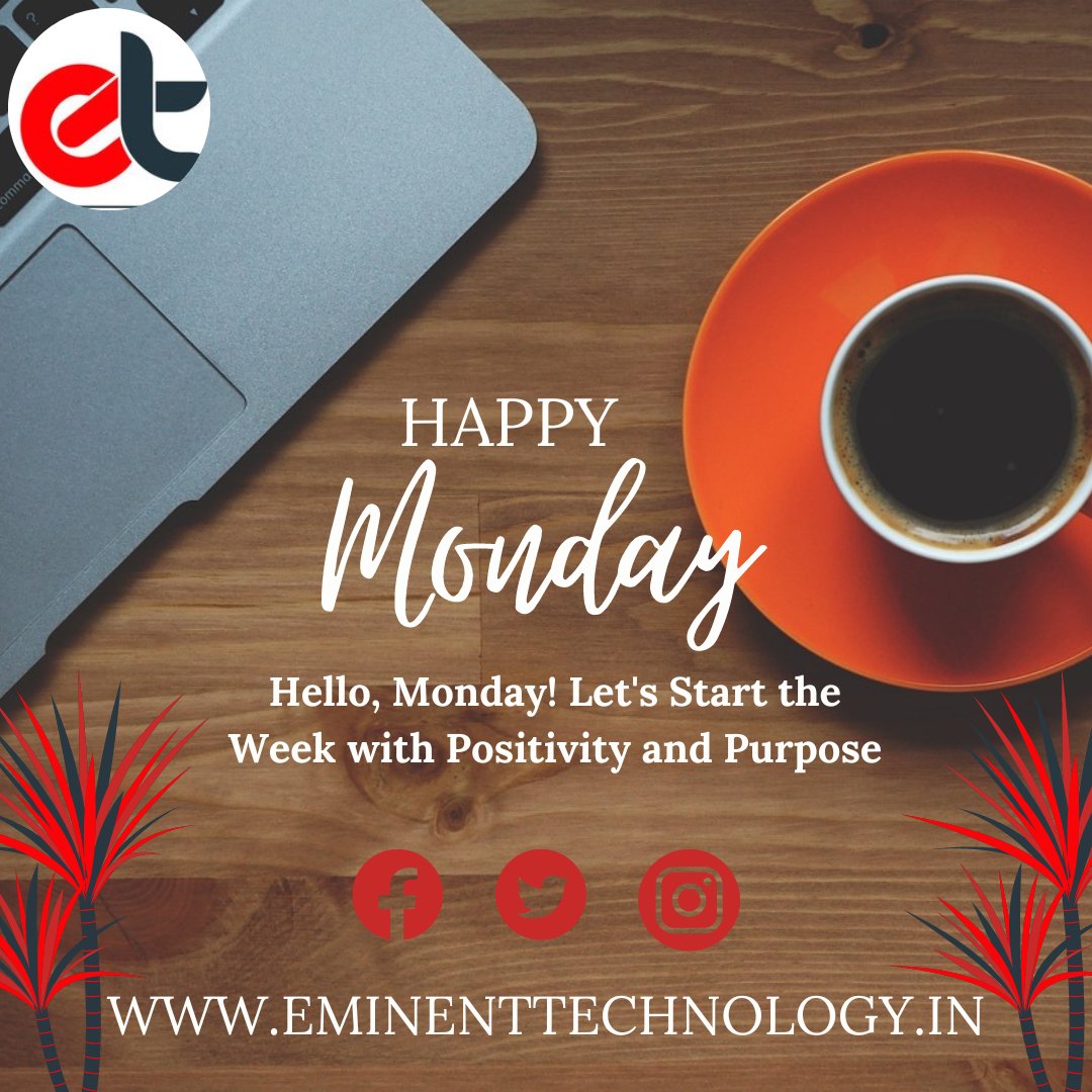 Eminenttechav's tweet photo. Hello, Monday! Let's Start the Week with Positivity and Purpose. 🌞💪 #HelloMonday #NewWeek #PositiveVibes #MondayMotivation #eminenttechnology https://t.co/uvVZSarKFU