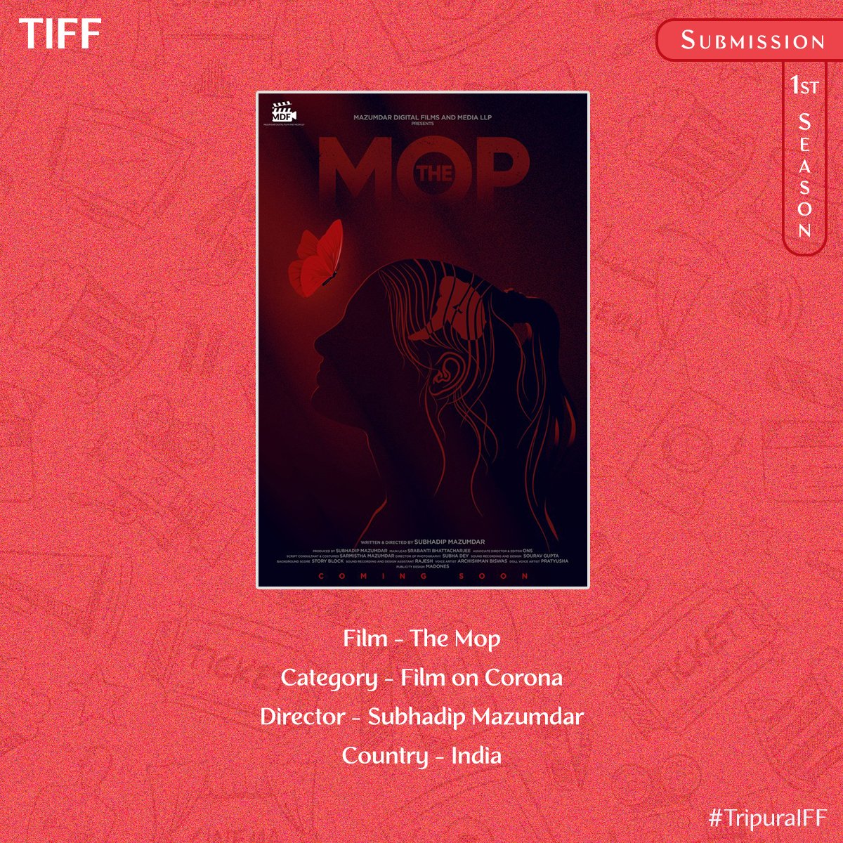 Recently submitted film "The Mop" directed by Subhadip Mazumder will compete for the Film on Corona category of Tripura International Film Festival.

Submit your film/script/photography via @filmfreeway , link in our bio.

Thank you. Good luck.
#TripuraIFF 🎬