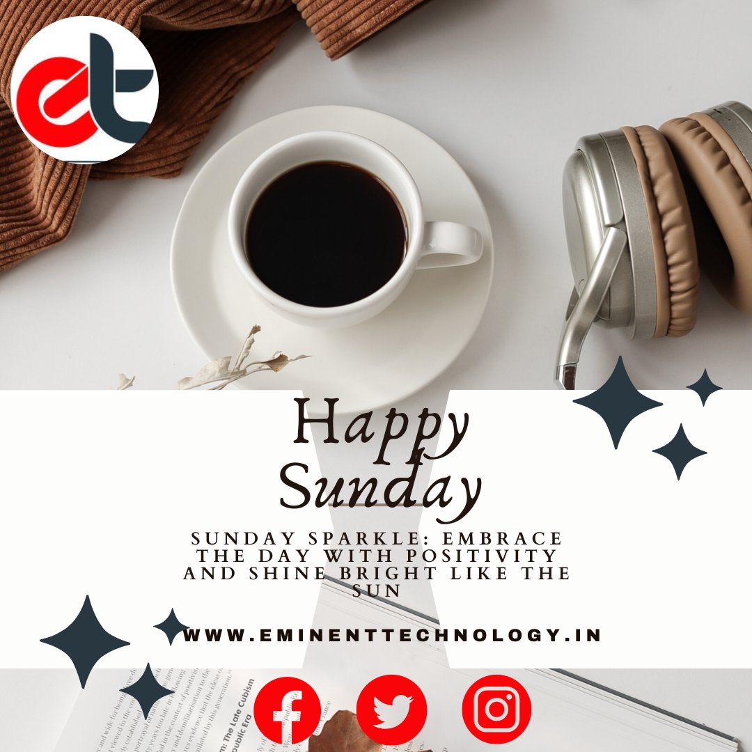 Eminenttechav's tweet photo. Sunday Sparkle: Embrace the Day with Positivity and Shine Bright like the Sun. 🌞✨ #SundaySparkle #Positivity #ShineBright #WeekendVibes #eminenttechnology https://t.co/B3e2R7AKPR