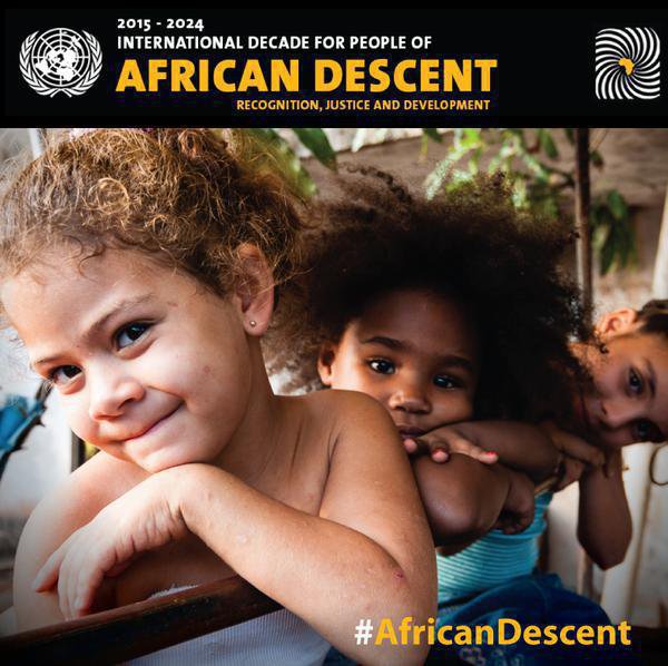 Join us in promoting the International Decade for People of African Descent (2015 to 2024). Make a difference by standing up against #RacialDiscrimination and supporting recognition, justice and development for people of #AfricanDescent worldwide.
#FightRacism