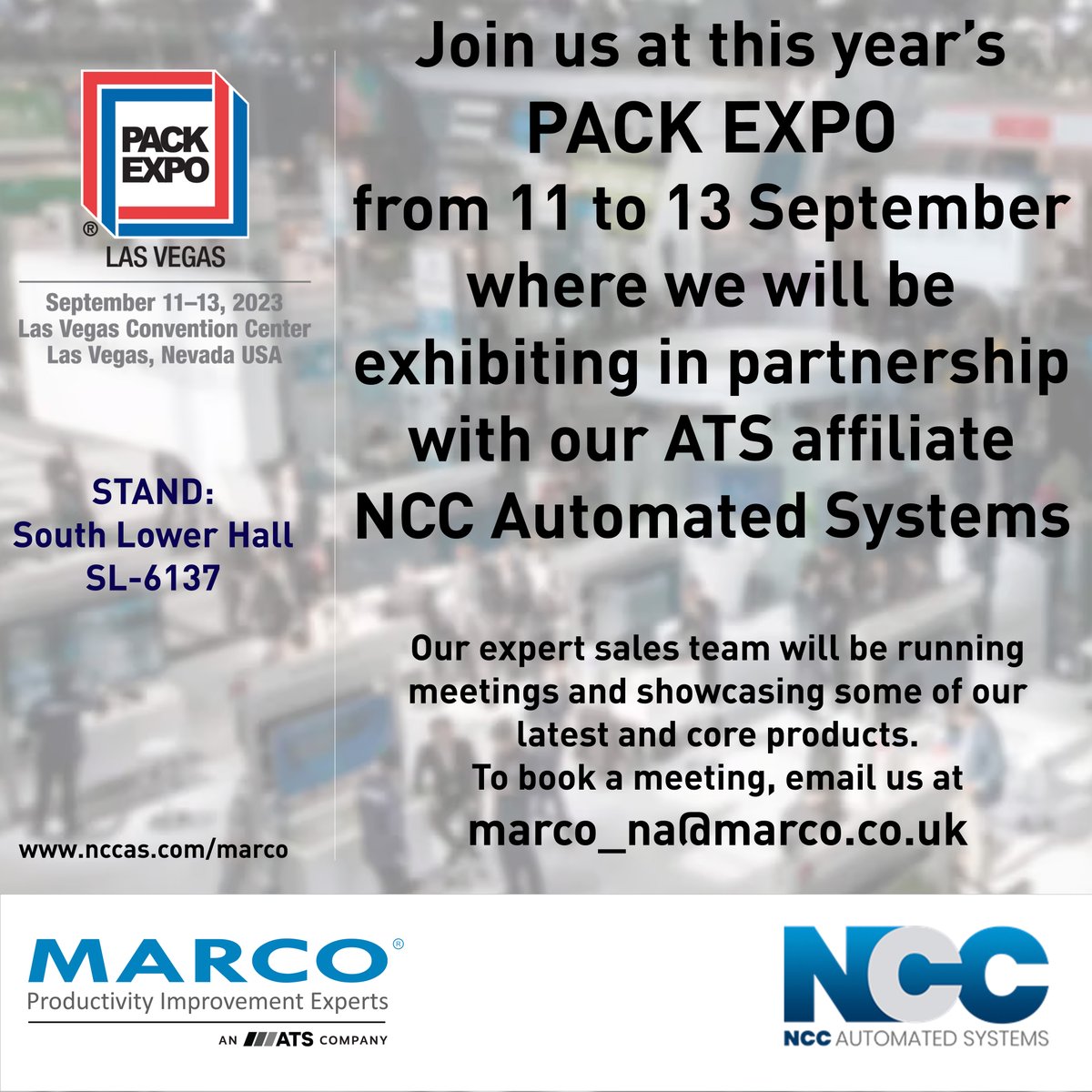 MARCO Limited (@marco_limited) on Twitter photo Join us at this year’s <a href="/packexposhow/">PACK EXPO</a> from 11 - 13 September, where we will be exhibiting in partnership with our ATS affiliate <a href="/NCC_Automated/">NCC Automated System</a>
Contact us to book a meeting with our expert sales team - marco_na@marco.co.uk | nccas.com/marco
#packexpo Join us at this year’s <a href="/packexposhow/">PACK EXPO</a> from 11 - 13 September, where we will be exhibiting in partnership with our ATS affiliate <a href="/NCC_Automated/">NCC Automated System</a>
Contact us to book a meeting with our expert sales team - marco_na@marco.co.uk | nccas.com/marco
#packexpo