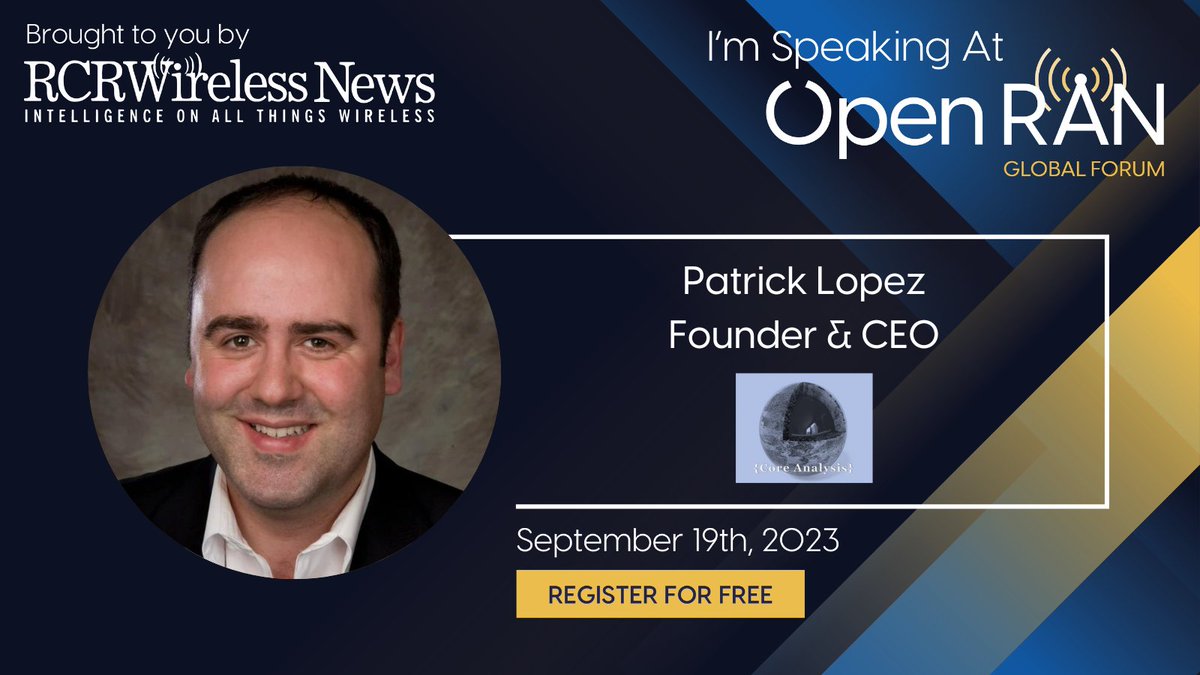 coreanalysis's tweet photo. I am excited to be speaking at Open RAN Global
Forum (Sep 19th, 2023). Register for free today to join
me: https://t.co/H1uMNcfFNk #ORGF23
#openran #5G #NetworkAutomation https://t.co/4Ue6pVn6Ck