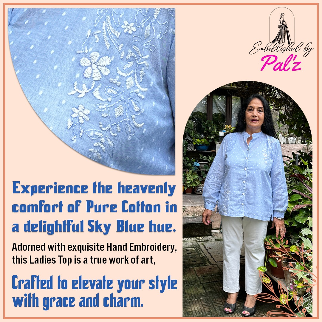 ☁️👚 Embrace the Serenity of Pure Cotton! 🌟💙 Feel the gentle touch of our sky blue top at Embellished by Palz.
.
Sizes M to 4XL. 
.
Price: 1,200/-
 
#SkyBlueSerenity #PureCottonPerfection #EffortlessElegance #embroidery #handmade #handmadewithlove #boutique #FashionBoutique