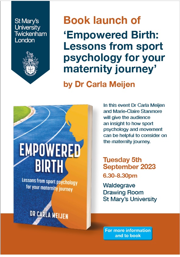 Join us on Tuesday 5th September for the Book Launch of 'Empowered Birth: Lessons from sport psychology for your maternity journey' by <a href="/CarlaMeijen/">Dr Carla Meijen</a>. We'll also be joined by <a href="/PilatesYogaMC/">The Movement Specialist</a> 📙 🎙️ #sportpsychology #maternity #pregnancy #Empowerment #sport  stmarys.ac.uk/events/2023/09…