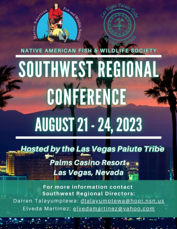 2023 Southwest Regional Conference. Hosted by the Las Vegas Paiute Tribe.
August 21-24, 2023 in Las Vegas, Nevada
nafws.org/product/2023-s…