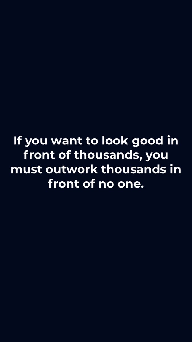 If you want to look good in front of thousands, you must outwork thousands in front of no one. #headsharp #MotivationalMonday #MondayHustle #InspirationalQuotes