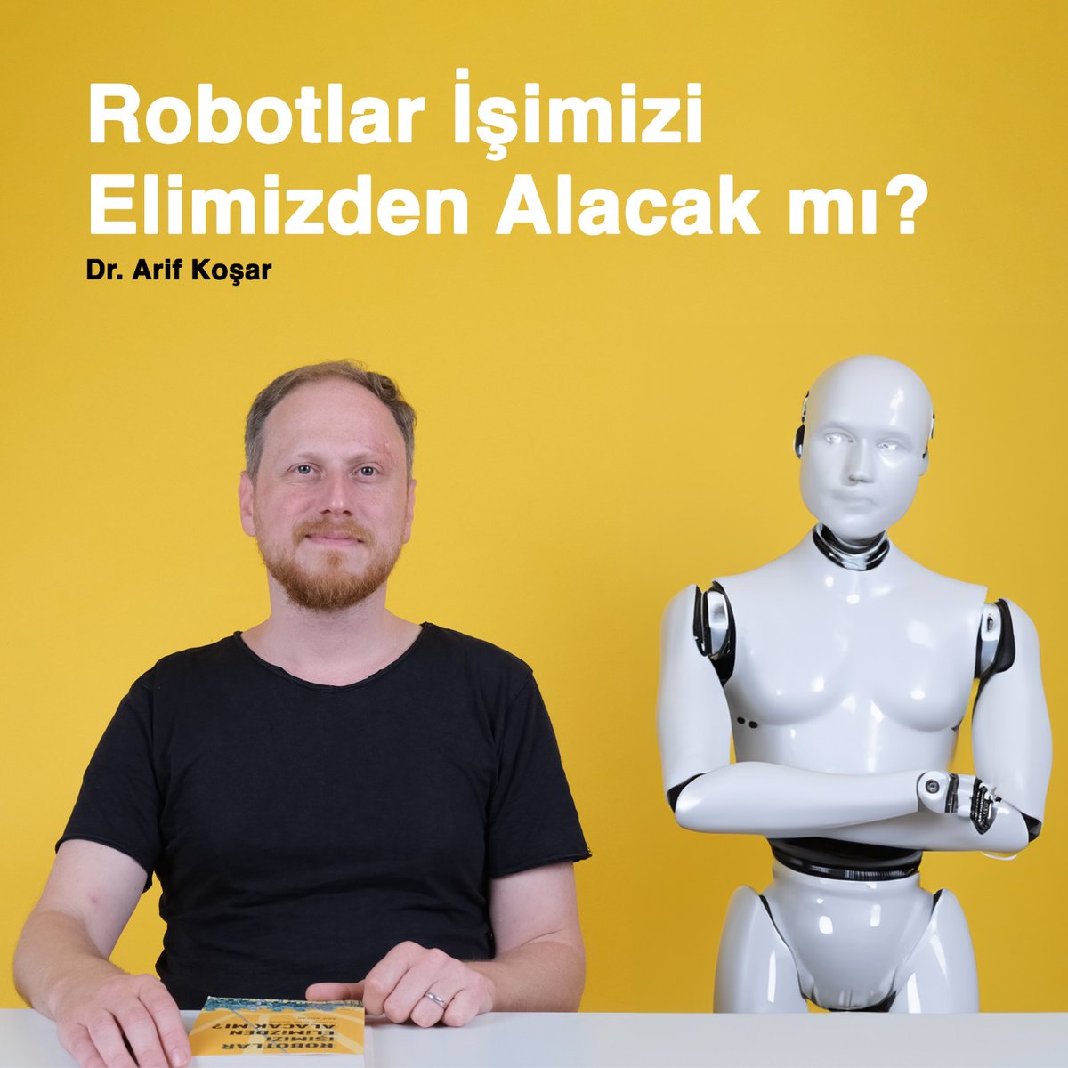 Dr. Arif Koşar ile Kor Kitap'tan çıkan "Robotlar İşimizi Elimizden Alacak mı?" kitabı üzerine konuştuk. 
İyi seyirler dileriz 🤟
<a href="/arif_kosar/">Arif Koşar</a> 

youtube.com/watch?v=bPrkBu…
