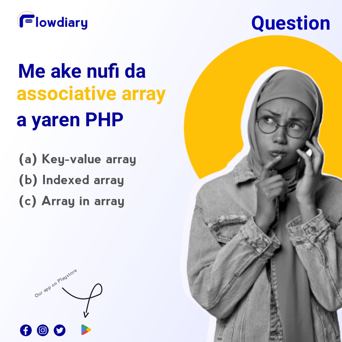 flowdiaryai's tweet image. Ku sanar da mu amsar wannan tambaya domin mu samu ƙarin ilimi tare. a, b ko c ce amsar?

Sannan ku yi register da #Flowdiary, ku zabi kwas ɗin digital mafi dacewa gare ku, ku fara ɗaukar darasi mafi inganci: flowdiary.ng

#LearnOnFlowdiary #questionoftheday
