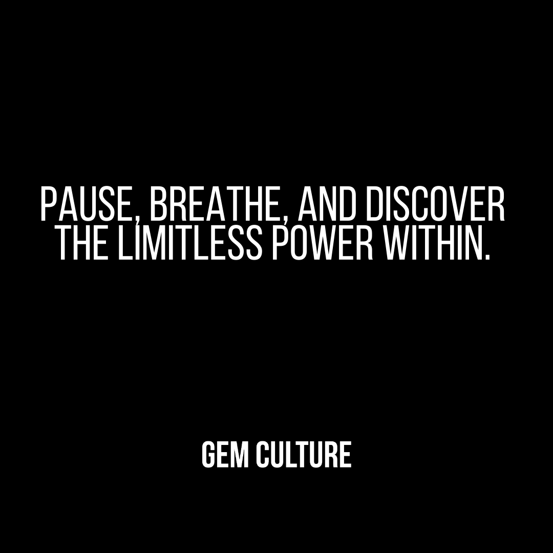 Pause, breathe, and discover the limitless power within. Your mind holds the key to unlocking extraordinary possibilities. 

#MindfulPower #GEMCULTURE #FortheCulture