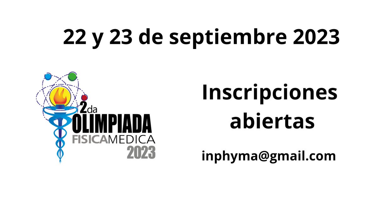 inphyma's tweet photo. Ya están abiertas las inscripciones para participar en la 2da Olimpiada de Física Médica. 
#olimpiadafismed2023 #inphyma #science #student #study #today #physics #physicist #medicalphysicist https://t.co/sVEaGw1fML