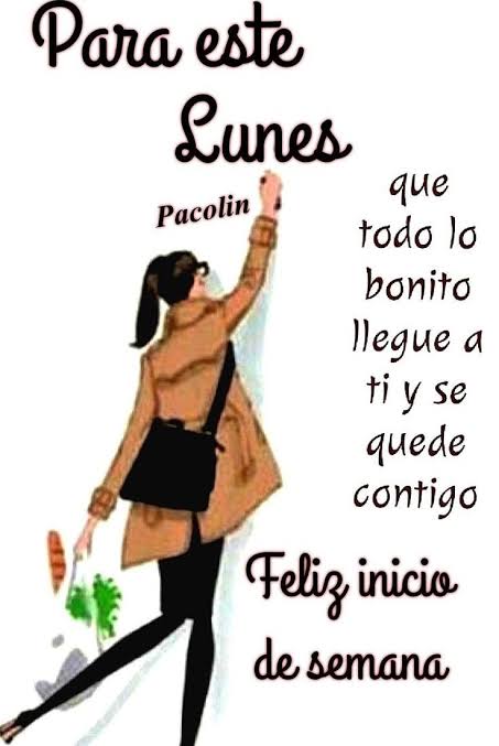 Muy buenos días inicio de semana a comenzar con actitud positiva