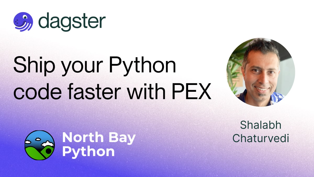 dagster's tweet image. "Ship your Python code faster with PEX" - @chatur_shalabh's presentation at @northbaypython is now available on YouTube.
See how Shalabh and the Dagster team slashed to time from commit to deploy.
youtube.com/watch?v=pyRwQB…
