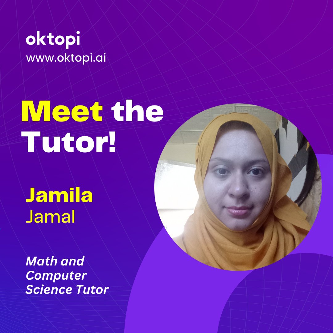 oktopi_ai's tweet image. Meet Jamila Jamal, your go-to Math and Computer Science tutor! With a background in software engineering and 7 years of tutoring experience, Jamila brings a unique approach to her teaching. She ensures personalized learning! #uniquelearning 💻📚