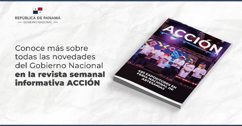 expdtecortizo's tweet photo. Compartimos la revista semanal informativa ACCIÓN en su edición #142, para que conozcas las acciones que está realizando el Gobierno Nacional, liderado por el Presidente de la República @NitoCortizo.