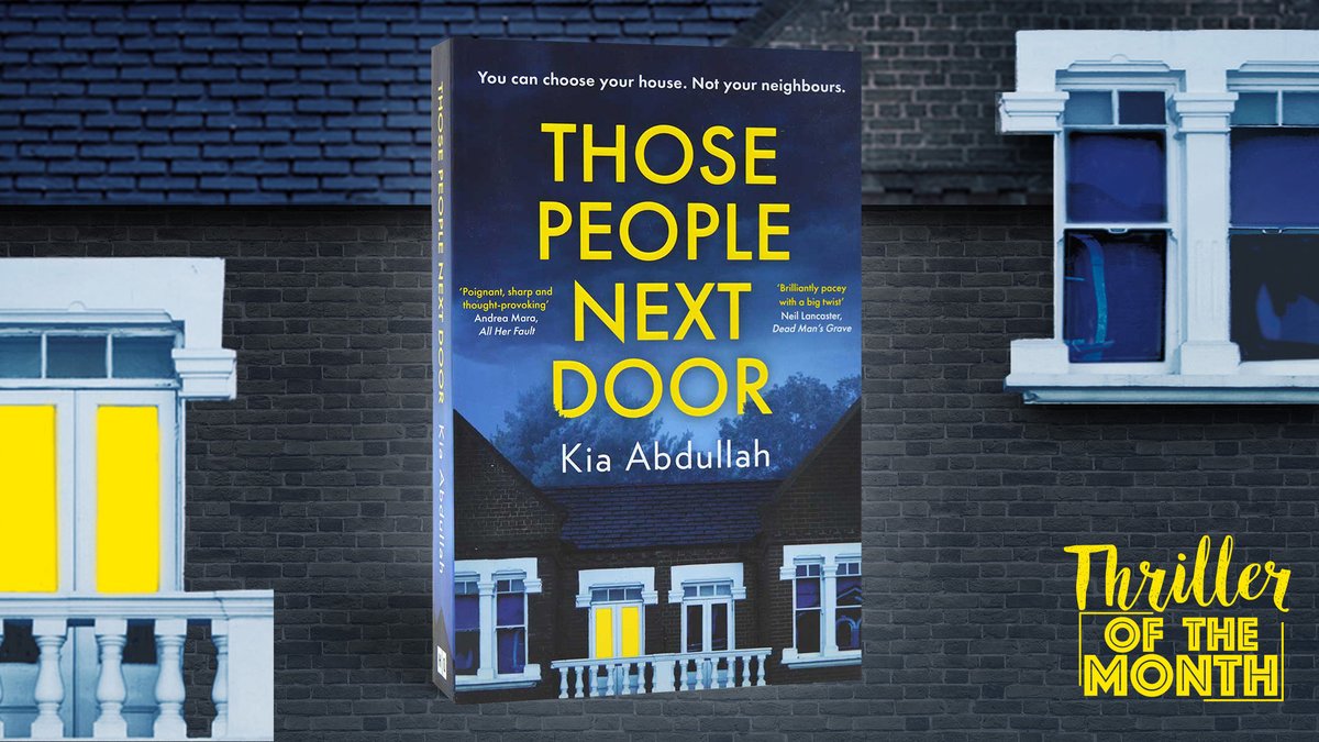 Waterstones's tweet photo. You can choose your house, but you can't choose your neighbours... Our Thriller of the Month is @KiaAbdullah's unputdownable story of nightmare neighbours and the violence that lurks behind the hedgerows of suburbia, find it here: https://t.co/1YdWm9daQq #BOTM https://t.co/pmzcOjo4q3