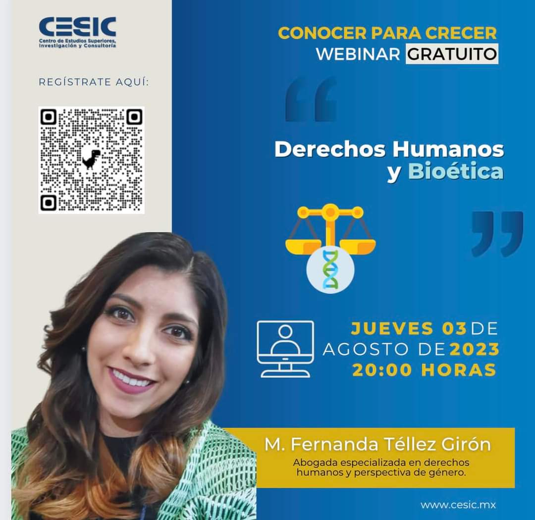 cesic_mx's tweet photo. ¡🚨 #WEBINAR gratis🚨!

📆 Jueves 03 de agosto. "Derechos Humanos y Bioética".

🕔 8:00pm

📌 Asegura tu lugar y regístrate dando click en el siguiente enlace 👇:
📝 https://t.co/CF69Bbi6Gc

¡Te esperamos!

#SomosCESIC https://t.co/0HmtdLbSsP