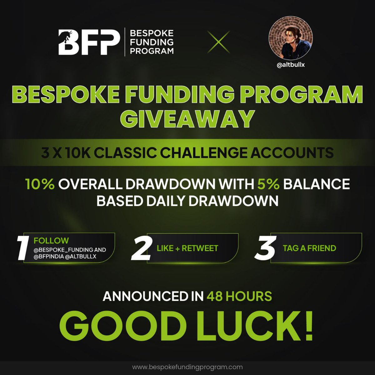 🚨Giveaway 🚨

By @Bespoke_Funding

🌟Chance to win 3x 10K accounts🌟 

Must follow RULES 👇

👇Follow👇

 @BESPOKE_FUNDING <a href="/altbullx/">Bull 👑</a>
 @IndiaBFP 

👉Like &amp; Retweet

👉Tag A  friend

Winners announced in ⏰  72 Hrs ⏰