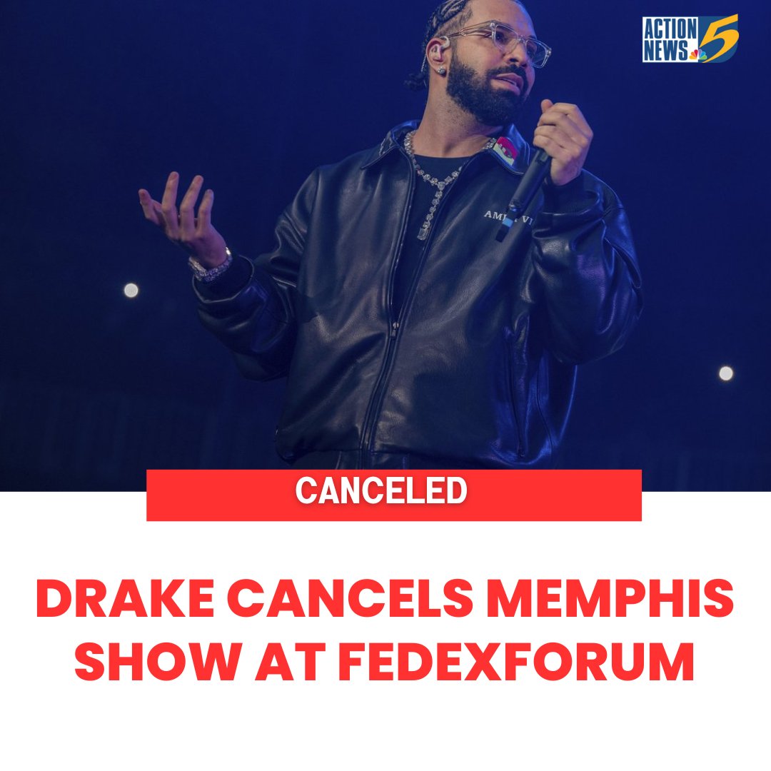 WMCActionNews5's tweet photo. JUST IN: Drake has canceled his upcoming Memphis performance, according to Ticketmaster. https://t.co/1sm4nf4zOW https://t.co/irwOr30mnM