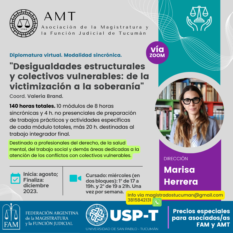 magistradostuc's tweet photo. Te esperamos con @herreramarisa12 , @FAMyFJ y @usptuc en la Diplomatura «Desigualdades estructurales y colectivos vulnerables: de la victimización a la soberanía», a realizarse en modalidad sincrónica virtual. 
+info: al 3815842131 y/o magistradostucuman@gmail.com https://t.co/79umRSCHfZ