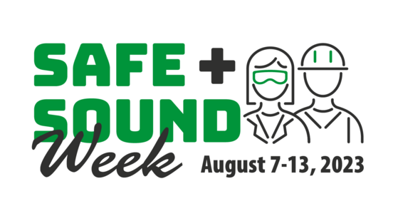 Safe + Sound Week is an effective way to Identify and manage hazards before they cause injury or illness. Look for ways to be #SafeAndSoundAtWork