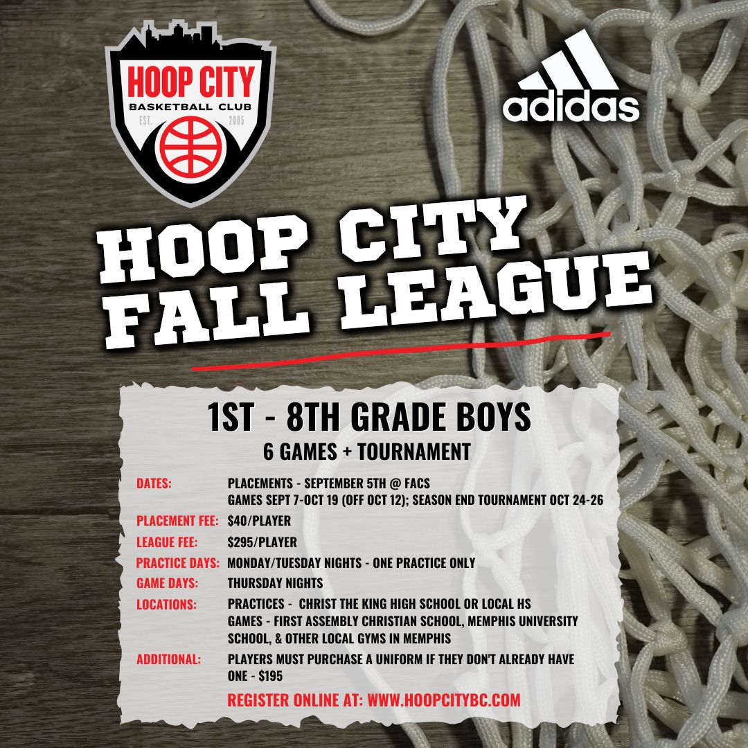 HoopCityBC's tweet photo. Join the Hoop City Basketball Family and gear up for the upcoming school basketball season with our Fall League. Placements begin 9/5 at First Assembly Christian School. Sign up below:
https://t.co/8kgwo3ff0C
#hoopcitybasketball #memphistn #memphishoops https://t.co/kuQKdbLx90