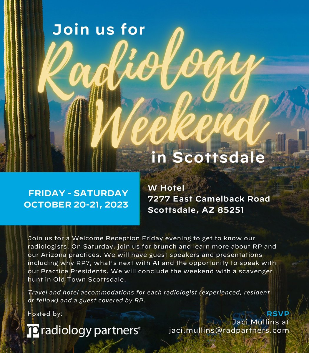 Join us for an Unforgettable Radiology Weekend in Scottsdale, Arizona: Oct. 20th - 21st. Beautiful sunsets await you and a guest! #RadRes; #radfellows;  #IRad