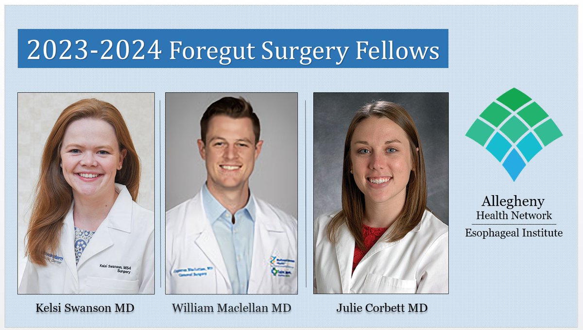 Please join us to welcome new @AHNesophagus Foregut Surgery Fellows to @AHNtoday family! Drs. Kelsi Swanson, William Maclellan and Julie Corbett. @SAGES_Updates @ISDE_net @ForegutSociety @MISIRG1 @FellowshpCouncl @SSATNews @UTSW_Surgery @UTSWSurgeryLife @AHNSurgeryInst