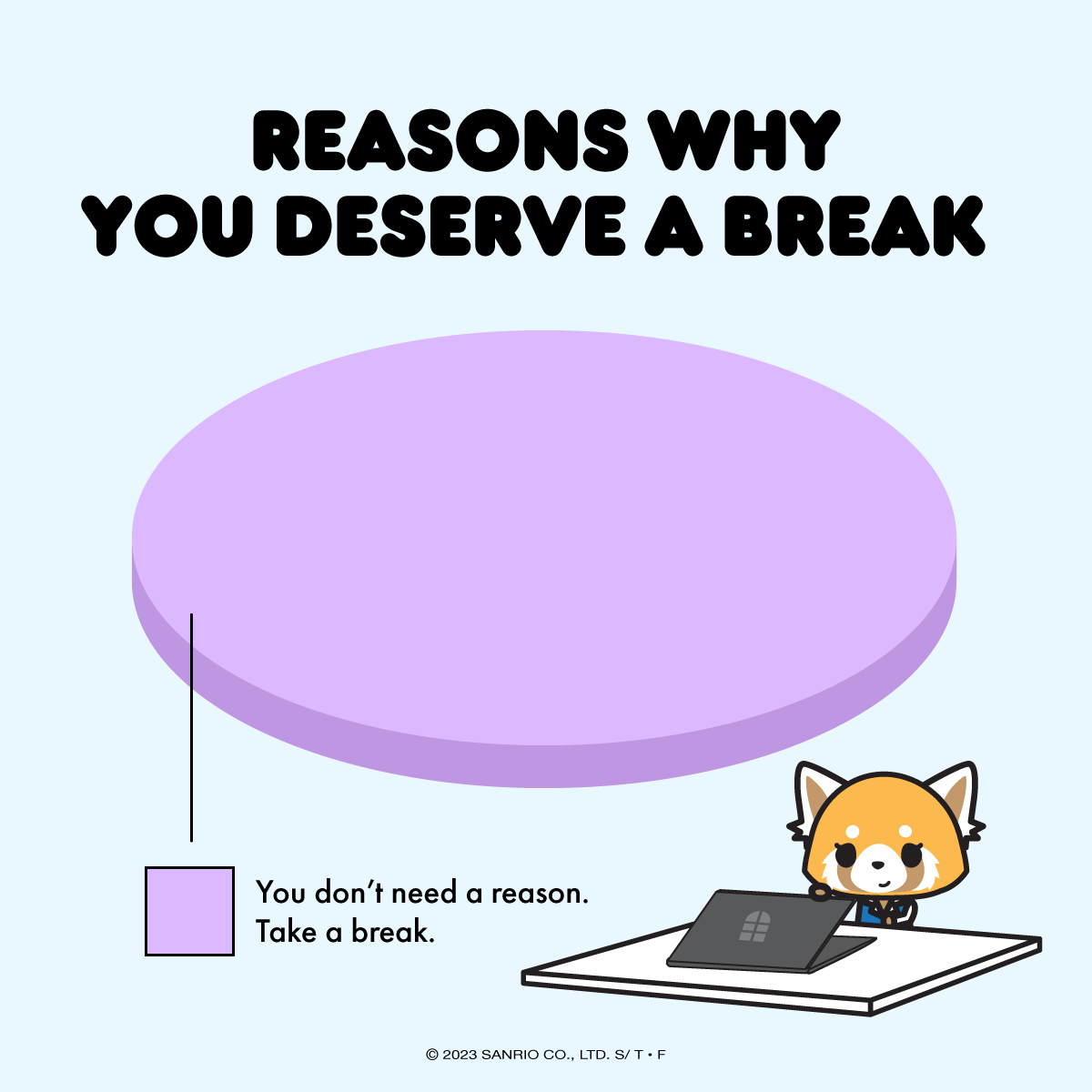aggretsuko's tweet image. THIS IS YOUR SIGN TO TAKE A BREAK 🗣️  #mondaymotivation