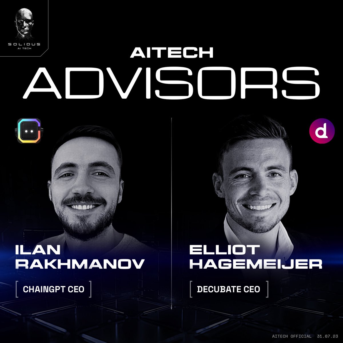 AITECHio's tweet photo. 📣 AITECH Team Spotlight: Advisors 🔥

Ilan Rakhmanov - CEO of @Chain_GPT 
Elliot Hagemeijer - CEO of @decubate 

🌟 We are proud to have two of the leading figures of 2023 in Web3 as Advisors for $AITECH. Their experience and expertise will bolster our upcoming launch. 🚀 https://t.co/qPjyoKP5hZ