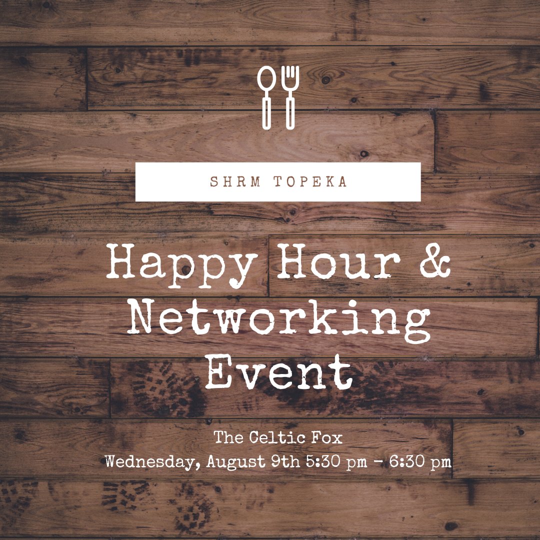 Mark your calendar for next week's SHRM Topeka Quarterly Networking Event: Happy Hour at Celtic Fox! No registration is needed and all are welcome! facebook.com/events/7889094…
