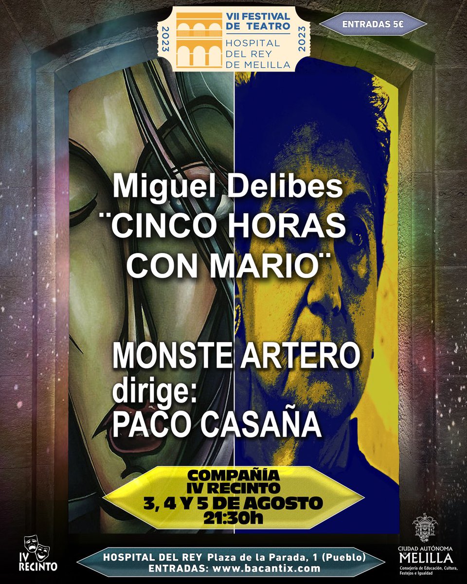PlayMelTv's tweet photo. Paco Casaña trae al VII Festival de Teatro del Hospital del Rey la adaptaptación teatral de la obra de Miguel Delibes 'Cinco horas con Mario'.

📅 3, 4 y 5 de agosto
⏰ 21:30h
🎟️ Entradas en: https://t.co/kqovM932wR https://t.co/kz8PF4Ng13