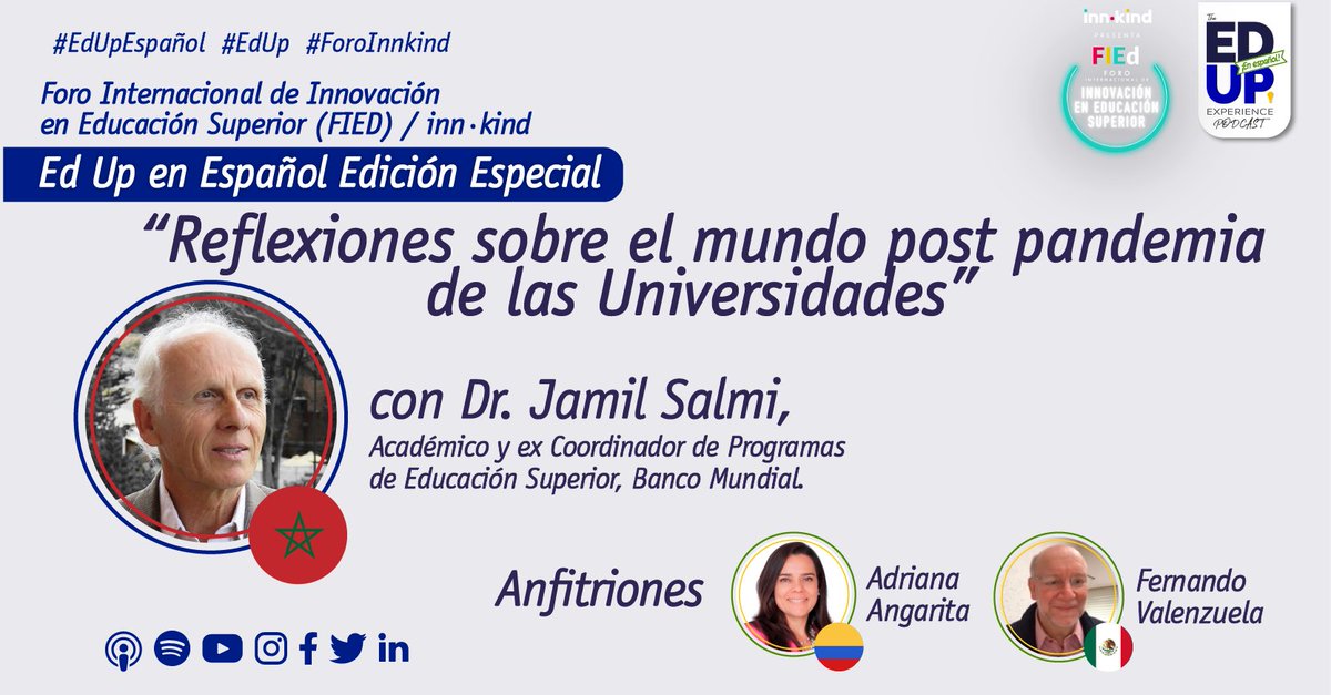 🔵💡¡No te pierdas! #EdUpEspañol en FIED: Proyectando el mundo post pandemia de las Universidades, con Jamil Salmi @TertiaryEd 🇲🇦en #ForoInnkind #Panama 
🎙️Con <a href="/aangarit/">Adriana Angarita</a> 🇨🇴 y <a href="/FerVal100/">Fernando Valenzuela Migoya</a> 🇲🇽
<a href="/innkindPanama/">innkind</a>

👉Spotify: spoti.fi/3j4NRfi
👉Apple Podcast: apple.co/3ZOi0jx