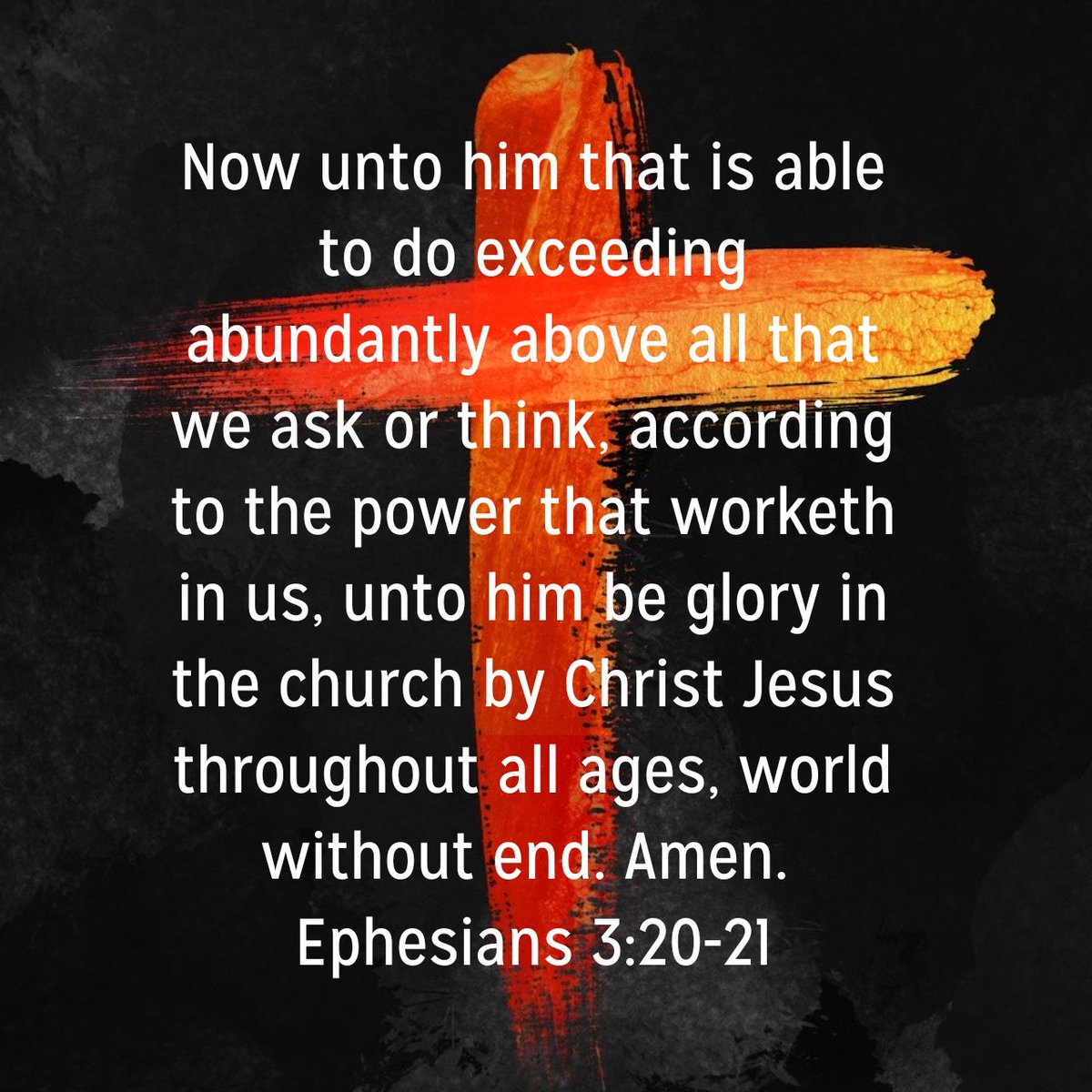 Now unto him that is able to do exceeding abundantly above all that we ask or think, according to the power that worketh in us, unto him be glory in the church by Christ Jesus throughout all ages, world without end. Amen.
Ephesians 3:20-21 KJV

bible.com/bible/1/eph.3.…